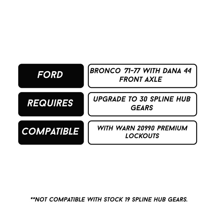 RCV 30-Spline Dana 44 CV Axle Set for Ford Bronco ('71-'77)